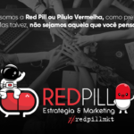 Somos a Red Pill Estratégia e Marketing