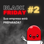 Dica da Pílula #2 - Edição Black Friday 2023